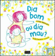 Dia Bom ou Dia Mau?