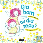 Dia Bom ou Dia Mau?