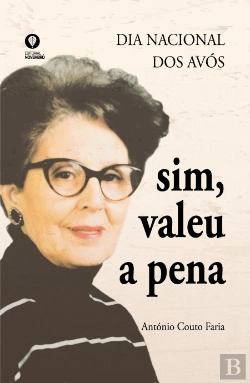 Bertrand.pt - Dia Nacional dos Avós - Sim, Valeu a Pena