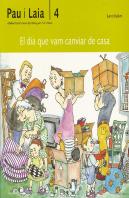 Dia Que Vam Canviar De Casa, El