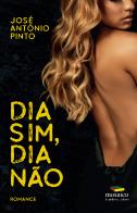 Dia Sim, Dia Não