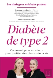 Diabète De Type 2 : Comment Gérer Au Mieux Pour Profiter Des Plaisirs De La Vie