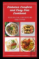 Diabetes Comfort And Easy Diet Cookbook