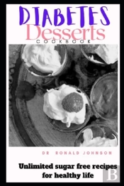 Diabetes Dessert Cookbook