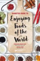 Diabetes Guide To Enjoying Foods Of The World