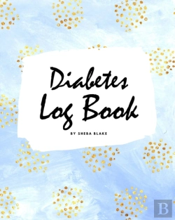 Bertrand.pt - Diabetes Log Book (8x10 Softcover Log Book / Tracker / Planner)