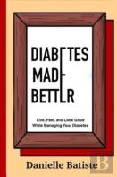 Diabetes Made Better