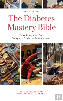 Bertrand.pt - Diabetes Mastery Bible: Your Blueprint For Complete Diabetes Management