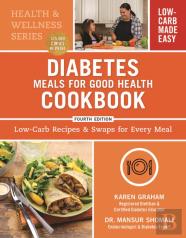 Diabetes Meals For Good Health Cookbook: Low-Carb Recipes And Swaps For Every Meal