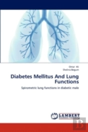 Diabetes Mellitus And Lung Functions