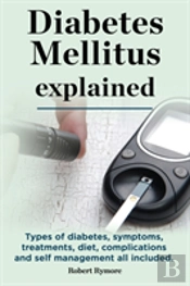 Diabetes Mellitus Explained. Types Of Di