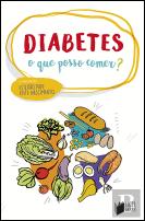 Diabetes - O que Posso Comer?