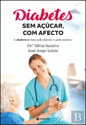 Diabetes, Sem Açúcar com Afeto