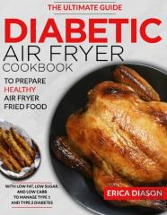 Diabetic Air Fryer Cookbook