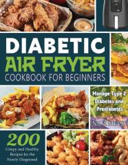 Diabetic Air Fryer Cookbook For Beginners