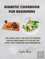 Diabetic Cookbook For Beginners
