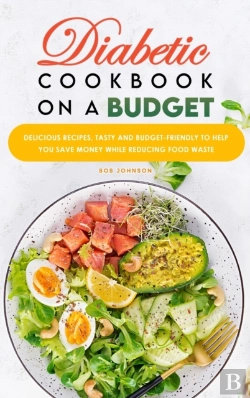 Bertrand.pt - Diabetic Cookbook On A Budget:  Deliciou