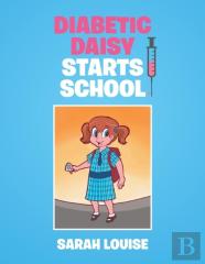 Diabetic Daisy Starts School
