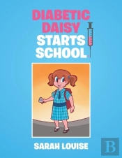Diabetic Daisy Starts School