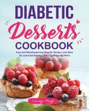 Diabetic Desserts Cookbook