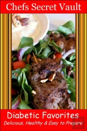 Diabetic Favorites - Delicious, Healthy & Easy To Prepare