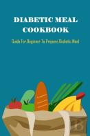 Diabetic Meal Cookbook