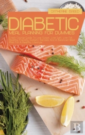 Diabetic Meal Planning For Dummies: Cras