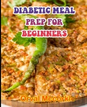 Diabetic Meal Prep For Beginners