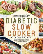 Diabetic Slow Cooker Cookbook