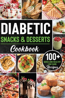 Bertrand.pt - Diabetic Snacks And Desserts Cookbook