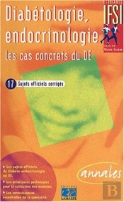 Diabeto Endocrinologie ; Les Cas Concrets Du D-E