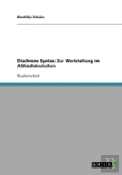 Diachrone Syntax: Zur Wortstellung Im Al