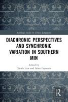 Diachronic Perspectives And Synchronic Variation In Southern Min