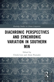 Diachronic Perspectives And Synchronic Variation In Southern Min