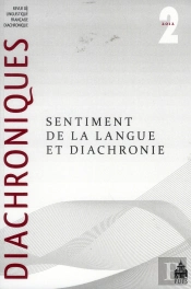 Diachroniques Tome 2 : Sentiment De La Langue Et Diachronie