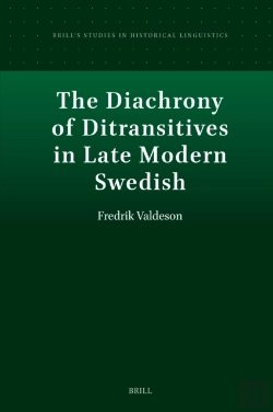 Bertrand.pt - Diachrony Of Ditransitives In Late Modern Swedish