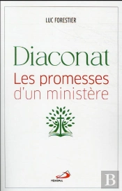 Diaconat : Les Promesses D'Un Ministère