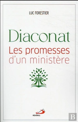 Bertrand.pt - Diaconat : Les Promesses D'Un Ministère
