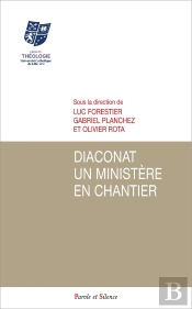 Diaconat, Un Ministère En Chantier