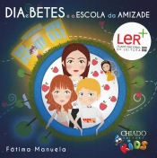DiaeBetes e a Escola da Amizade