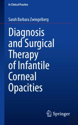 Bertrand.pt - Diagnosis And Surgical Therapy Of Infantile Corneal Opacities
