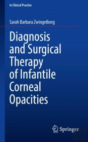 Diagnosis And Surgical Therapy Of Infantile Corneal Opacities