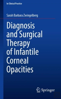 Bertrand.pt - Diagnosis And Surgical Therapy Of Infantile Corneal Opacities