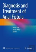 Diagnosis And Treatment Of Anal Fistula