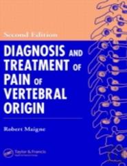 Diagnosis And Treatment Of Pain Of Vertebral Origin