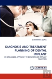 Diagnosis And Treatment Planning Of Dental Implant