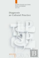 Diagnosis As Cultural Practice