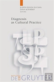 Diagnosis As Cultural Practice