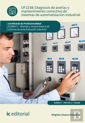 Diagnosis De Averías Y Mantenimiento Correctivo De Sistemas De Automatización Industrial. Elem0311 -