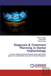 Diagnosis & Treatment Planning In Dental Implantology